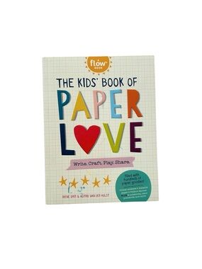 New The Kids Book of Paper Love - Write, Craft, Play, Share 100’s of Paper Goods